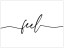 Tablou Art Text | Feel